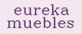eureka muebles
