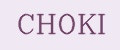 CHOKI