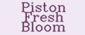 Piston Fresh Bloom