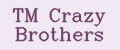 ТМ Crazy Brothers