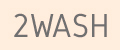 2WASH