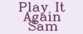 Play It Again Sam