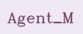 Agent_M
