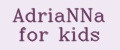 AdriaNNa for kids