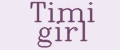 Timi girl