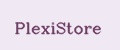 PlexiStore