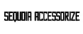 Sequoia Accessorize