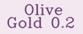 Olive Gold 0.2