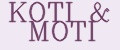 KOTI&MOTI