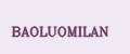 BAOLUOMILAN