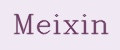 Meixin