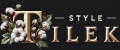 TILEK STYLE