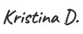 Kristina D.