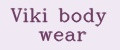 Viki body wear