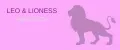 LEO & LIONESS