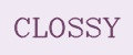 CLOSSY