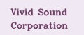 Vivid Sound Corporation