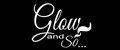 Glow and so