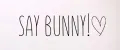 SAY BUNNY!
