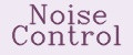 Noise Control