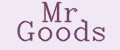 Mr. Goods
