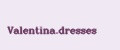 Valentina.dresses