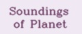 Soundings of Planet