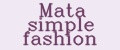 Mata simple fashion
