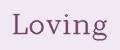 Loving