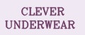 CLEVER UNDERWEAR
