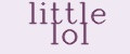 little lol