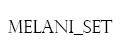 Melani_set