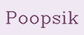 Poopsik