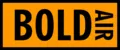 [BOLD AIR]