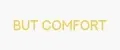 BUT COMFORT