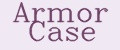 Armor case