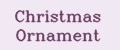 Christmas ornament