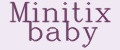 Minitix Baby