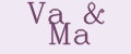 Va&Ma