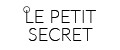 LE PETIT SECRET