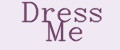 Dress Me