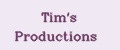 Tim's Productions