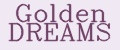 Golden DREAMS