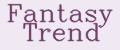 Fantasy Trend