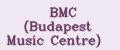 BMC (Budapest Music Centre)