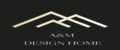 A&M Design Home