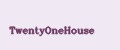 TwentyOneHouse