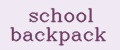School Backpack