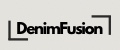 DenimFusion