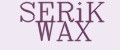 SERiK WAX